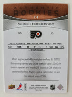 
              2010-11 SP Game Used Authentic Rookies #150 Sergei Bobrovsky 169/699
            