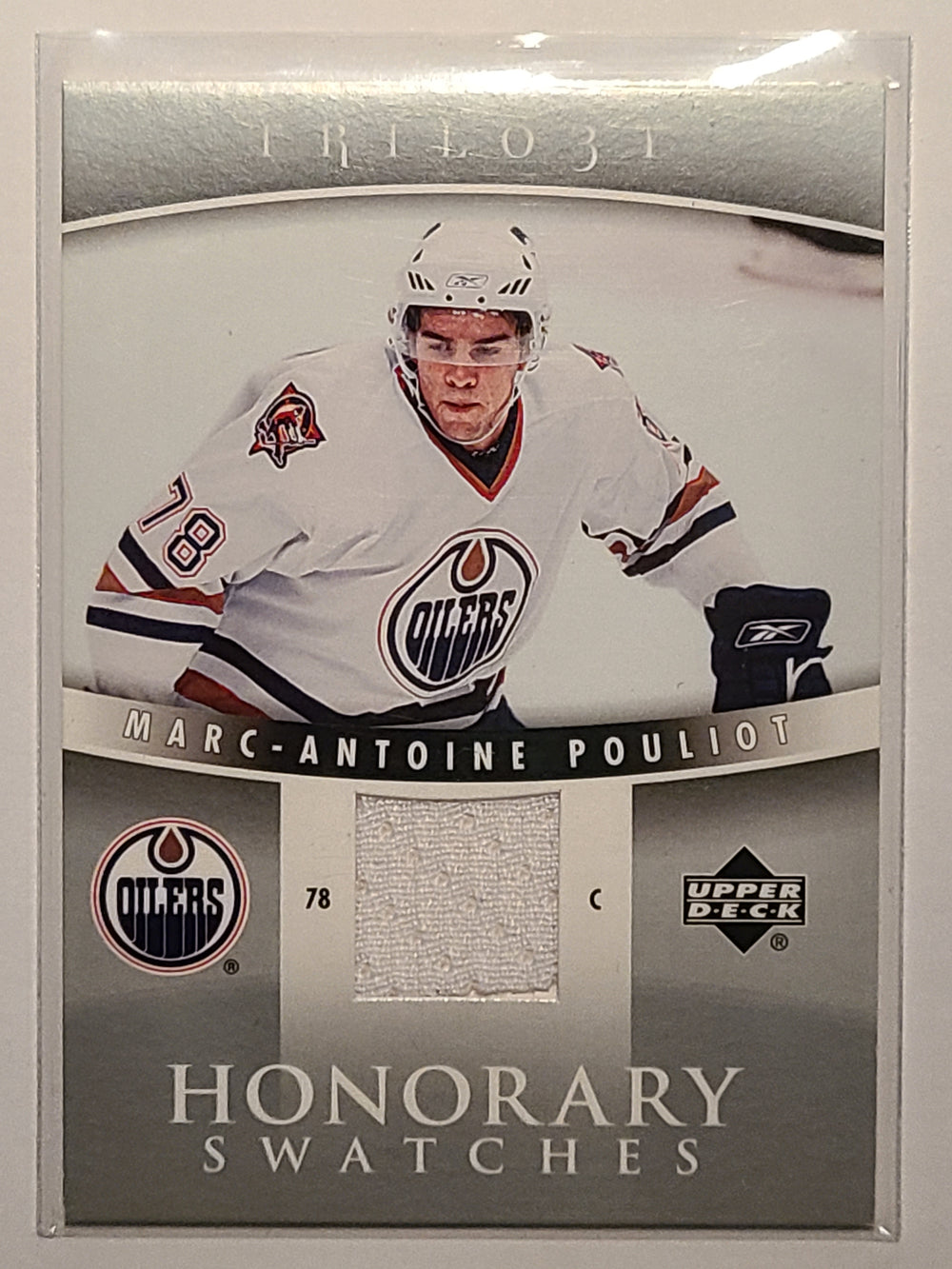 2006-07 Trilogy Honorary Swatches #HS-MA Marc-Antoine Pouliot Edmonton Oilers