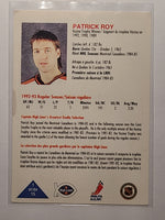 
              1993-94 High Liner Greatest Goalies #1 Patrick Roy Montreal Canadiens
            