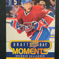 2021-22 Upper Deck Draft Moments #DDM14 Brendan Gallagher Montreal Canadiens