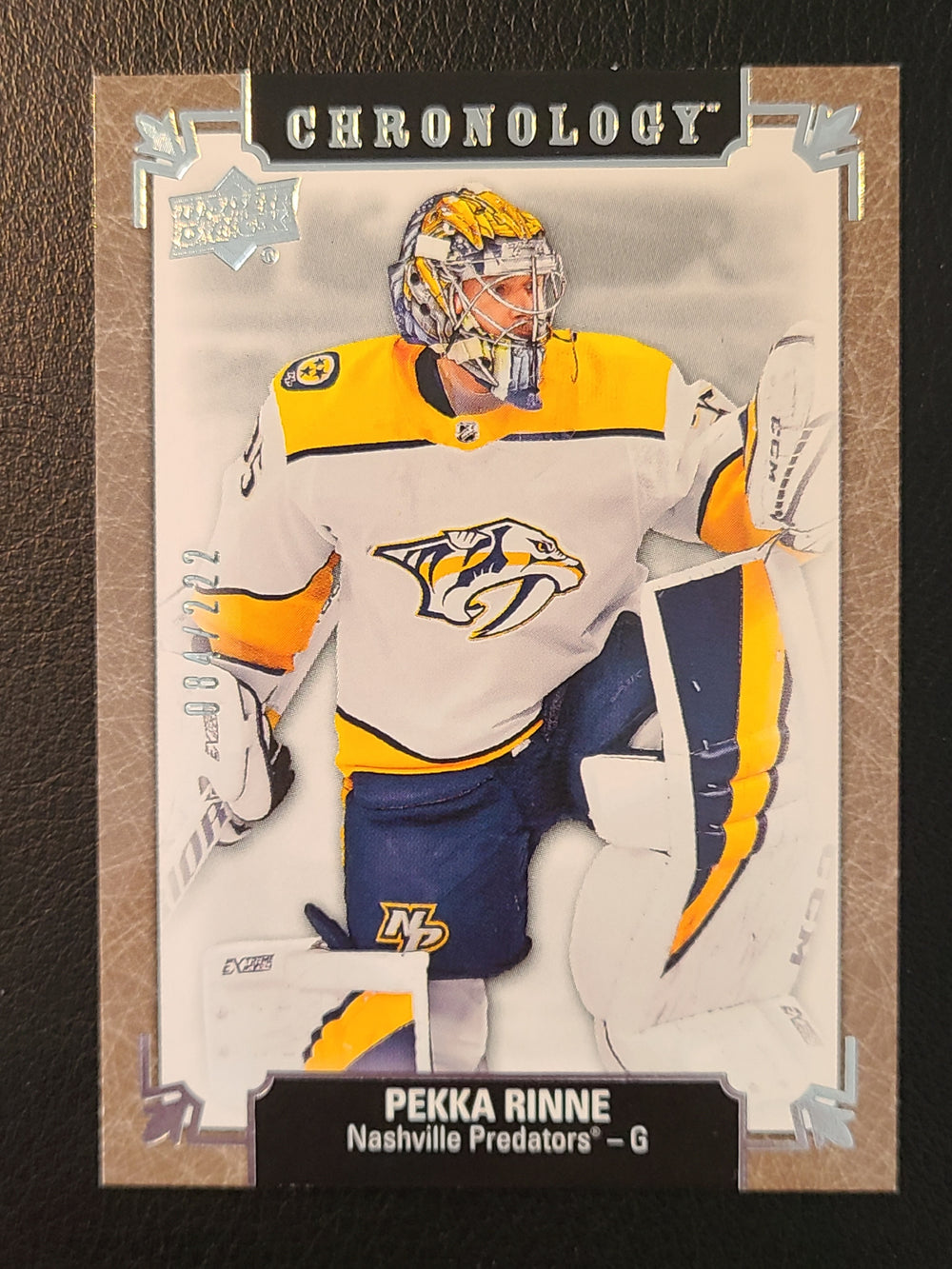 2019-20 Chronology #126 Pekka Rinne Nashville Predators 84/222