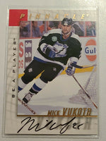 
              1997-98 Be A Player Autograph #56 Mick Vukota Tampa Bay Lightning
            